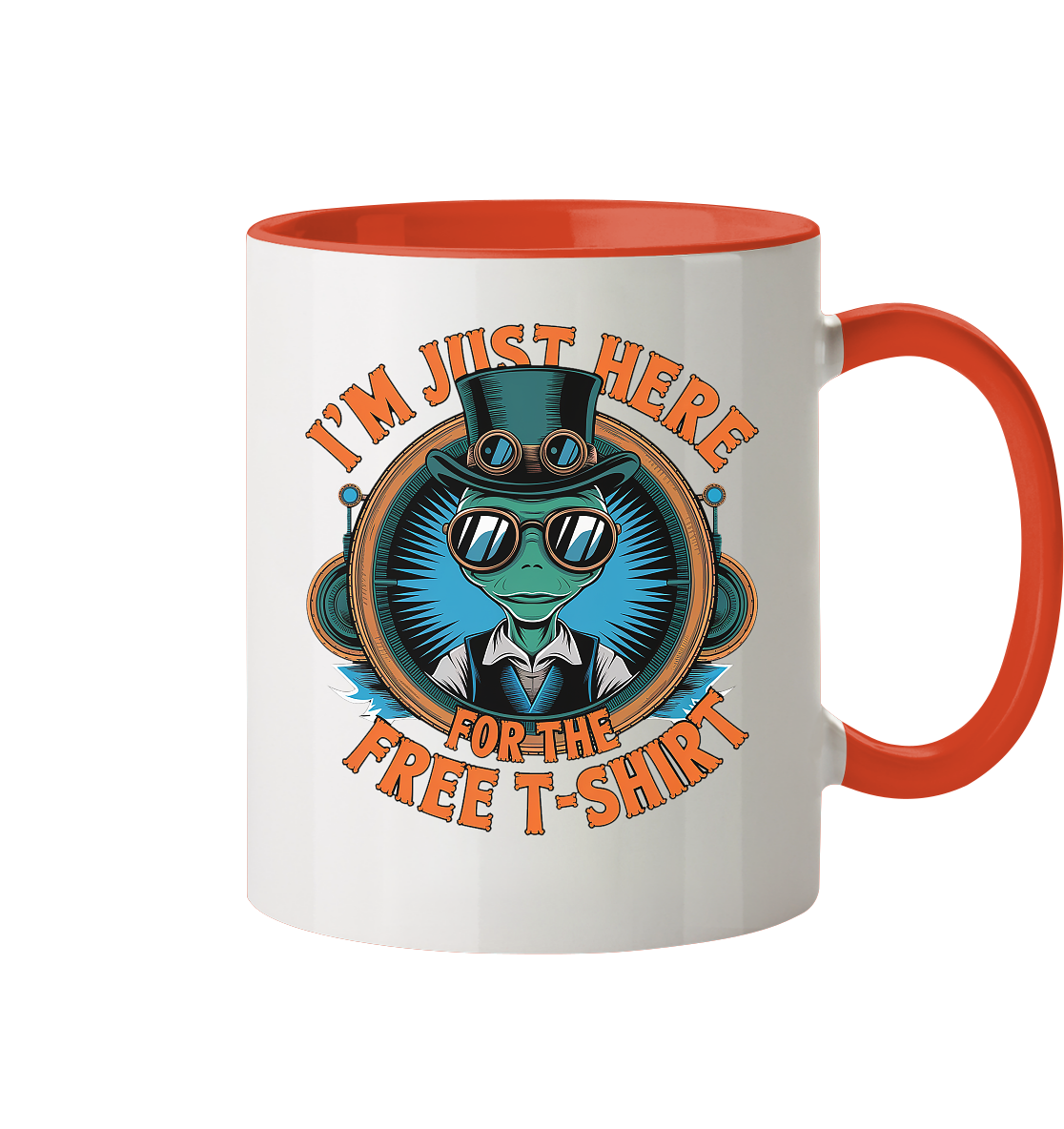 Alien Steampunk I'm just here for the Free T-Shirt - Tasse zweifarbig
