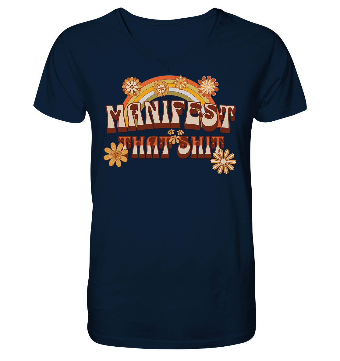 Manifest that shit  - V-Neck Shirt