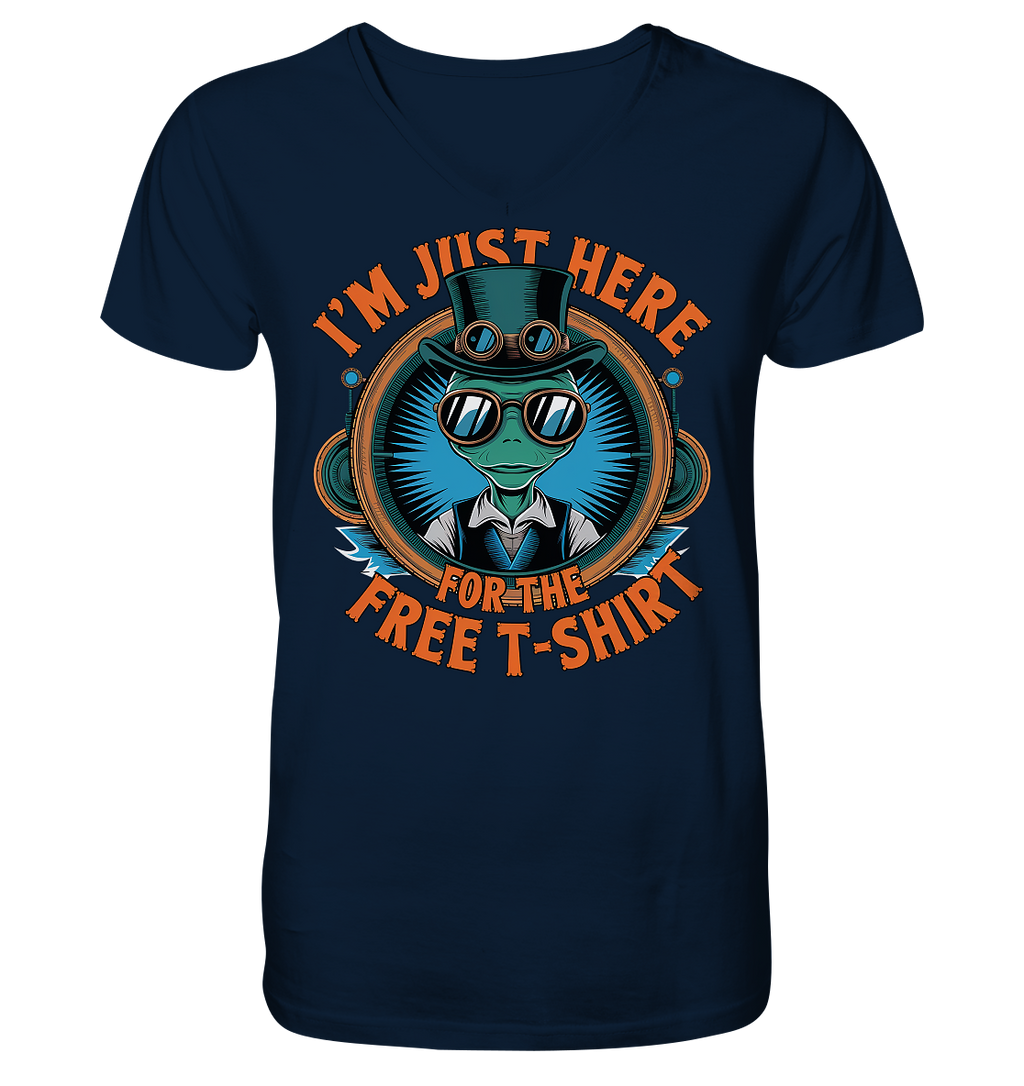 Alien Steampunk I'm just here for the Free T-Shirt - V-Neck Shirt