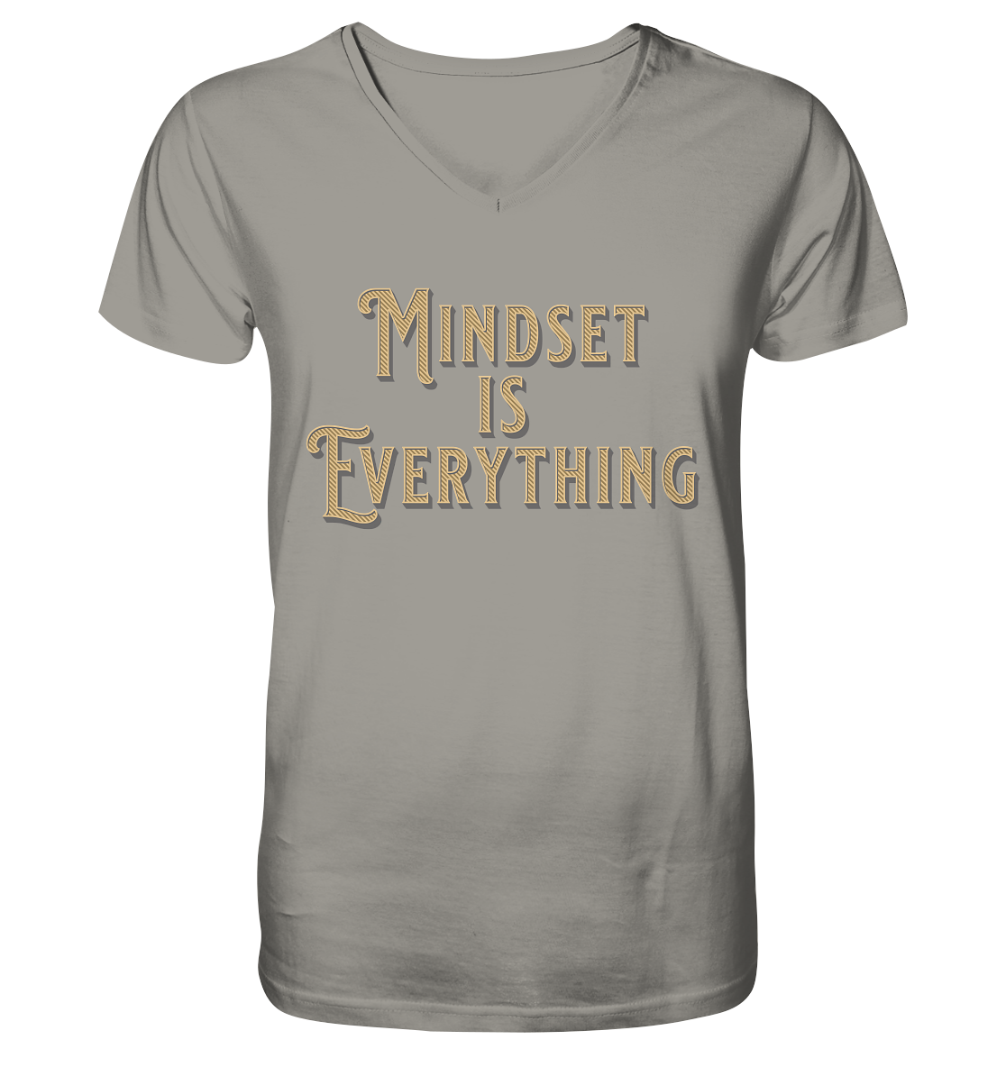 MIndset is Everything - V-Neck Shirt