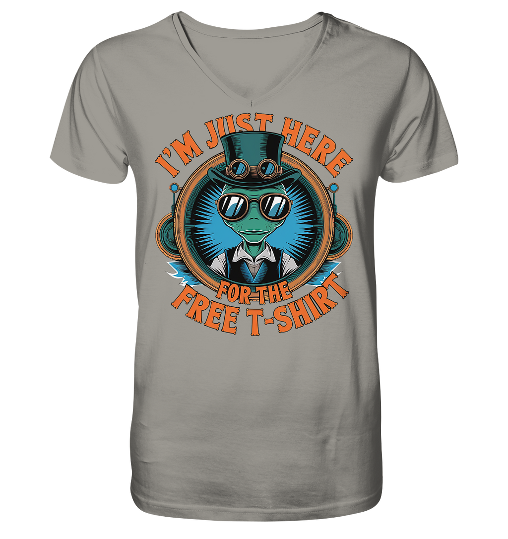 Alien Steampunk I'm just here for the Free T-Shirt - V-Neck Shirt