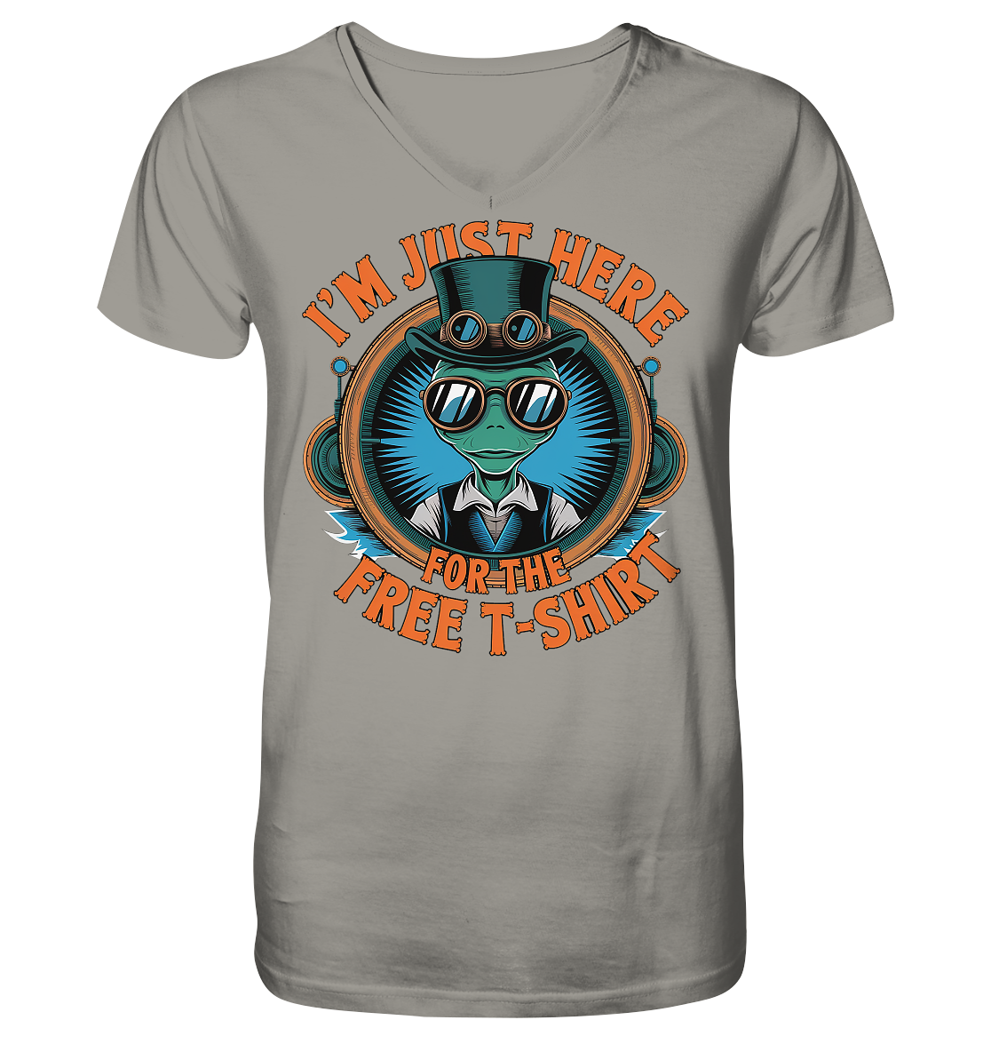 Alien Steampunk I'm just here for the Free T-Shirt - V-Neck Shirt